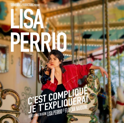 Lisa Perrio - C’est compliqué je t’expliquerai